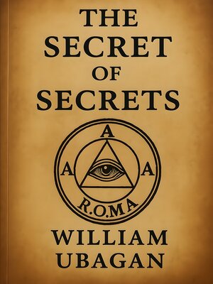 cover image of The Secrets of Secrets